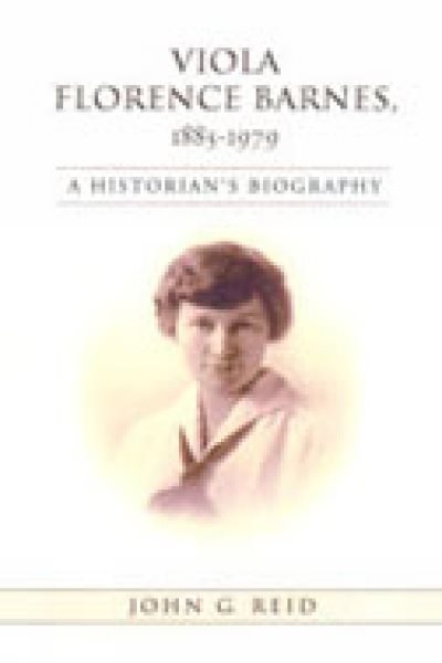 Viola Florence Barnes, 1885-1979: A Historian's Biography (Studies in Gender and History) cover