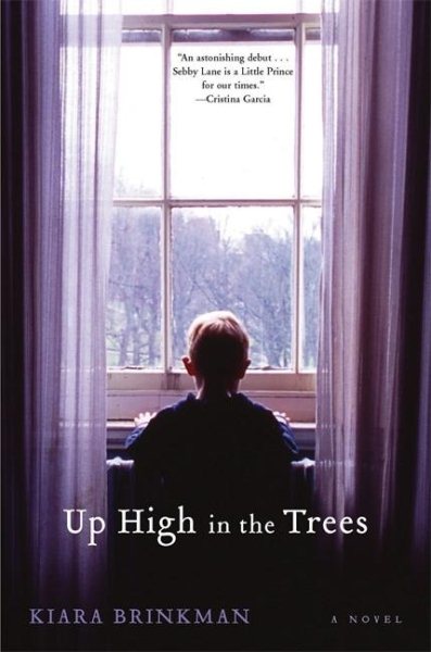 Up High in the Trees: A Novel cover
