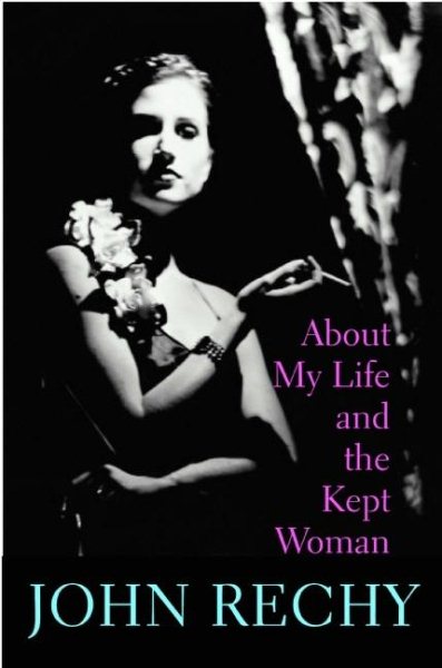 About My Life and the Kept Woman: A Memoir cover