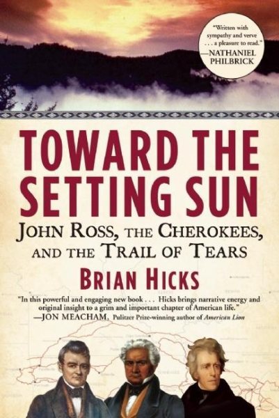 Toward the Setting Sun: John Ross, the Cherokees and the Trail of Tears cover