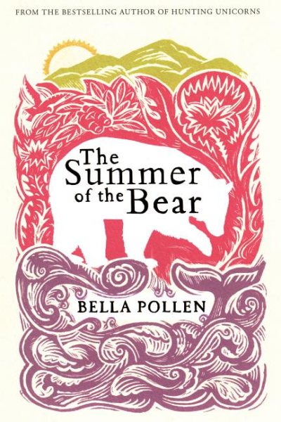 The Summer of the Bear: A Novel cover