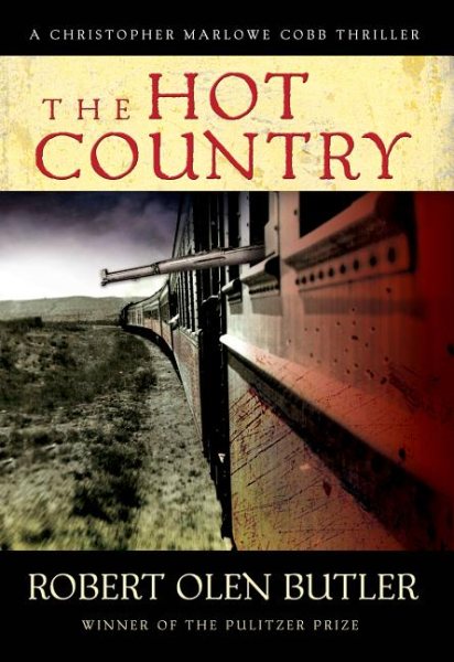 The Hot Country (Christopher Marlowe Cobb Thriller, 1) cover