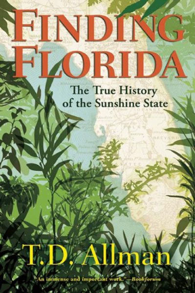Finding Florida: The True History of the Sunshine State cover