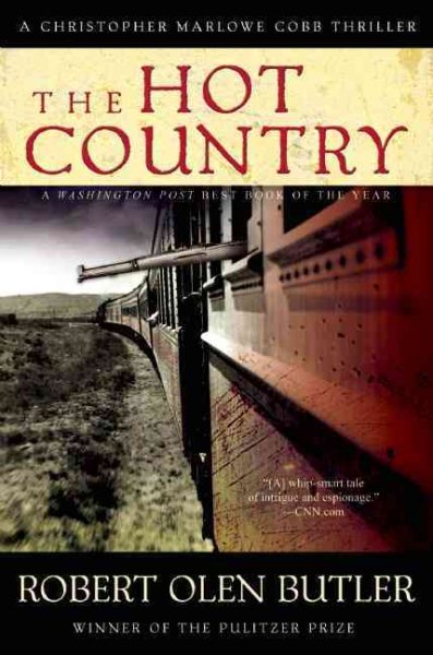 The Hot Country: A Christopher Marlowe Cobb Thriller (Christopher Marlowe Cobb Thriller, 1) cover