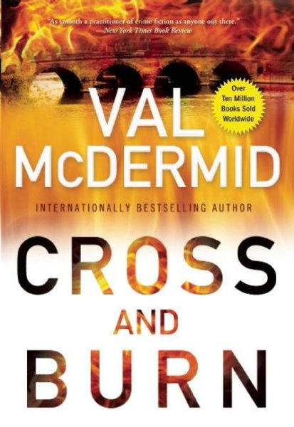 Cross and Burn: A Tony Hill and Carol Jordan Novel (Tony Hill Novels, 2) cover