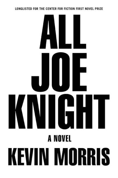 All Joe Knight: A Novel