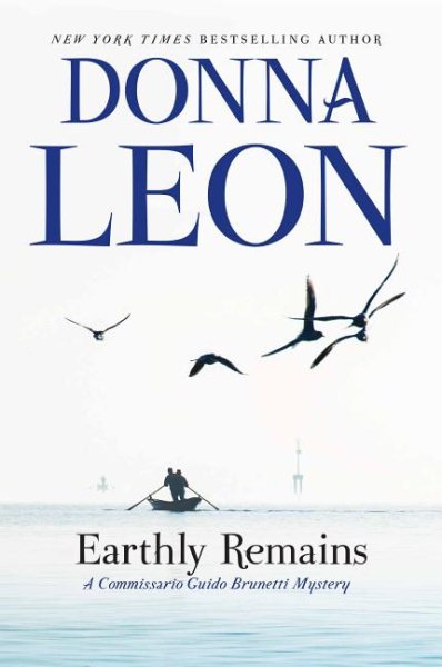 Earthly Remains: A Commissario Guido Brunetti Mystery (The Commissario Guido Brunetti Mysteries) cover