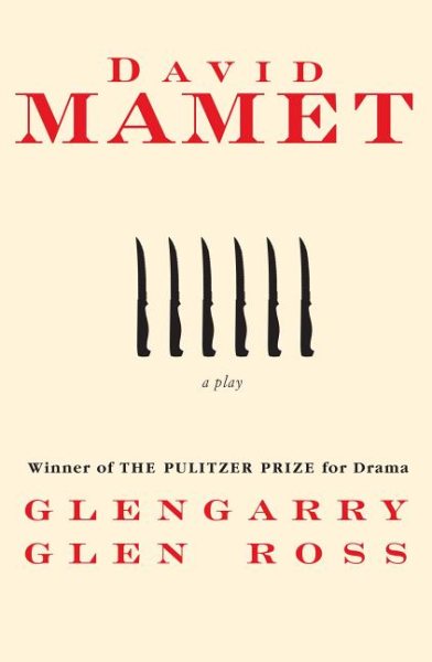 Glengarry Glen Ross: A Play cover