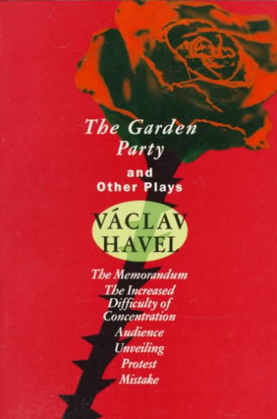 The Garden Party: and Other Plays (Havel, Vaclav) cover