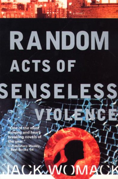 Random Acts of Senseless Violence (Jack Womack) cover