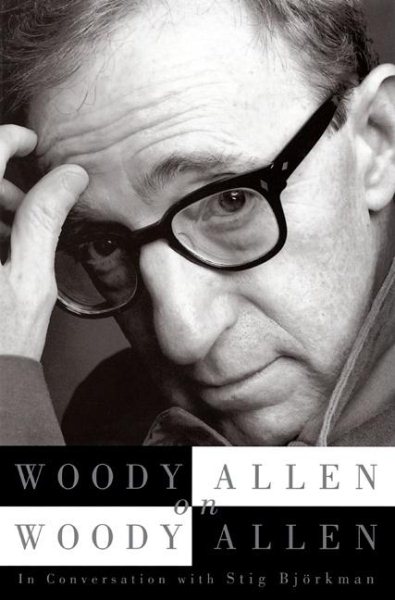Woody Allen on Woody Allen: In Conversation With Stig Bjorkman cover