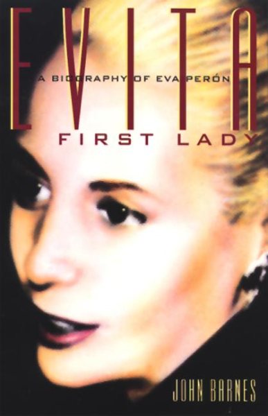 Evita, First Lady: A Biography of Evita Peron cover
