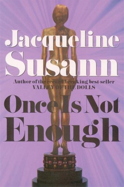 Once Is Not Enough (Jacqueline Susann) cover