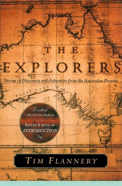 The Explorers: Stories of Discovery and Adventure from the Australian Frontier cover