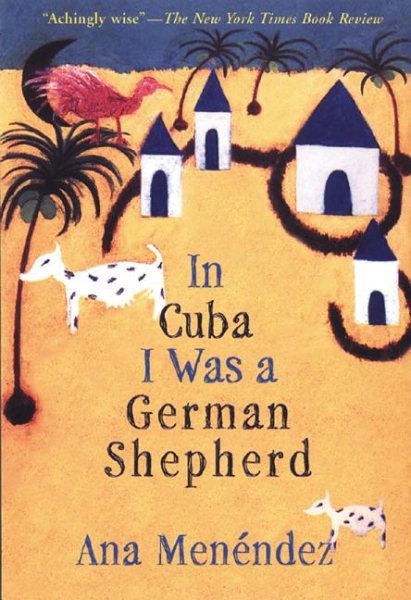 In Cuba I Was a German Shepherd cover
