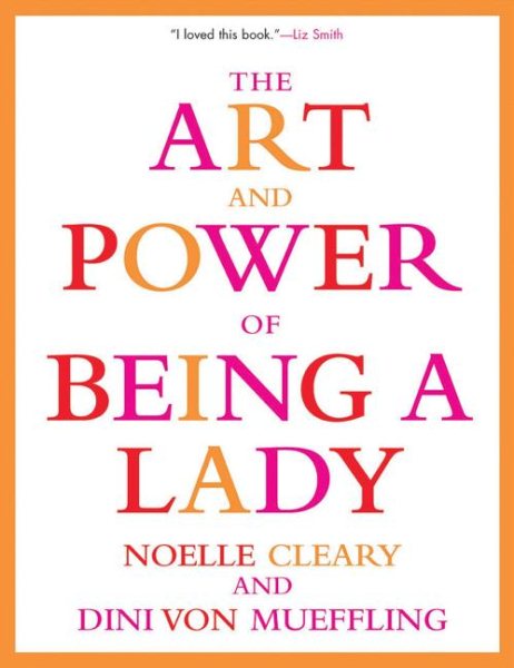 The Art and Power of Being a Lady cover