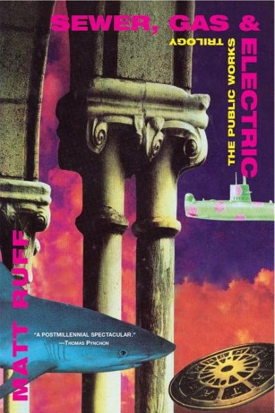 Sewer, Gas and Electric: The Public Works Trilogy (Public Works Trilogy) cover