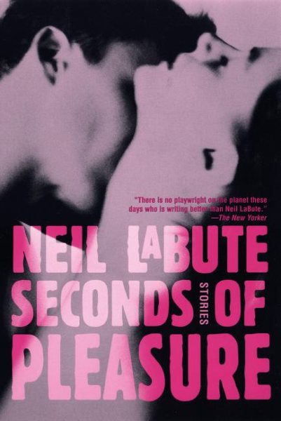 Seconds of Pleasure: Stories