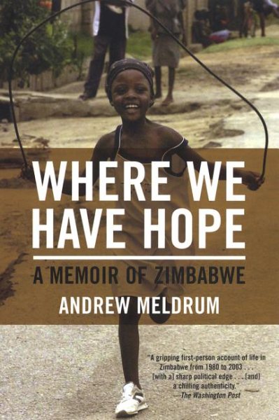 Where We Have Hope: A Memoir of Zimbabwe cover