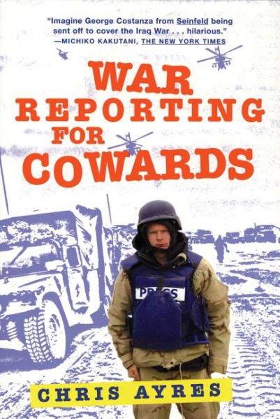 War Reporting for Cowards cover