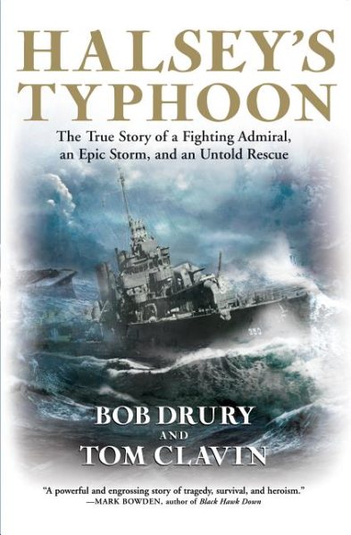 Halsey's Typhoon: The True Story of a Fighting Admiral, an Epic Storm, and an Untold Rescue cover
