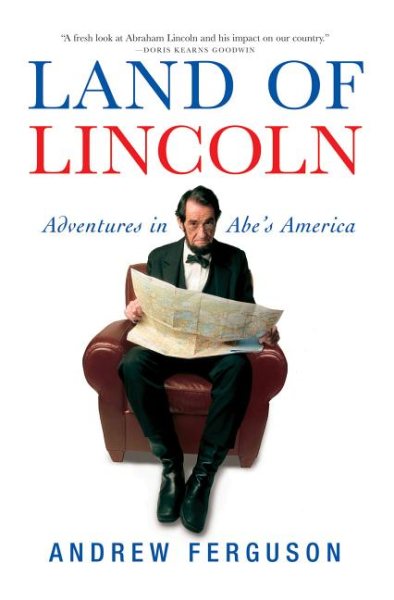 Land of Lincoln: Adventures in Abe's America cover