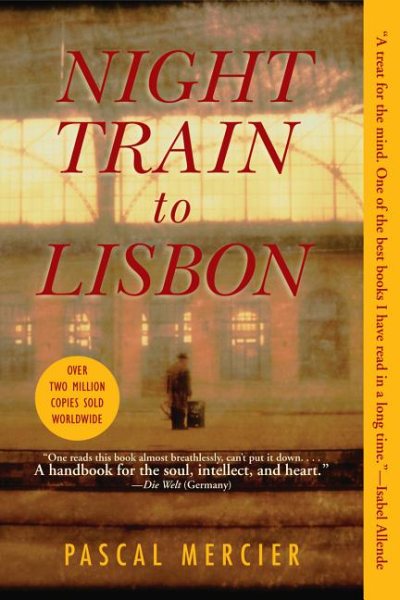 Night Train to Lisbon: A Novel cover