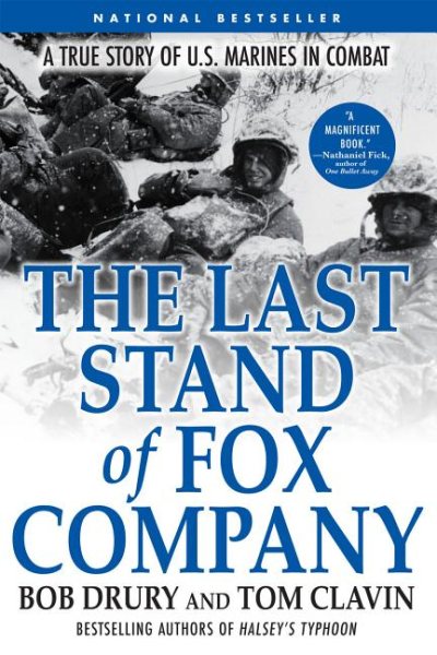 The Last Stand of Fox Company: A True Story of U.S. Marines in Combat cover