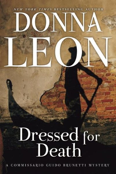 Dressed for Death: A Commissario Guido Brunetti Mystery (The Commissario Guido Brunetti Mysteries, 3) cover