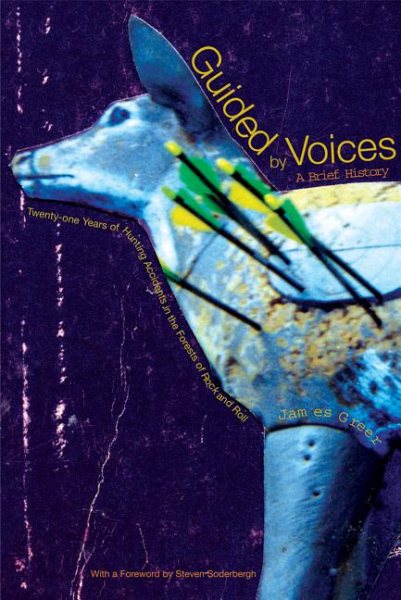 Guided by Voices: A Brief History: Twenty-One Years of Hunting Accidents in the Forests of Rock and Roll cover