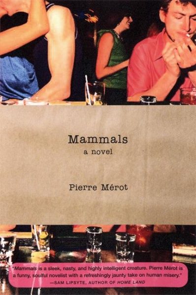 Mammals: A Novel cover