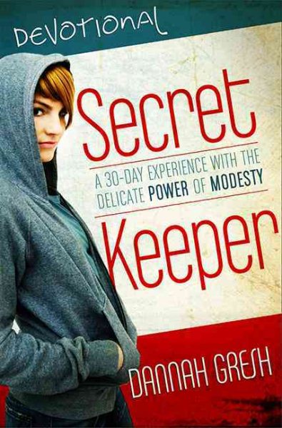 Secret Keeper Devotional: A 35-Day Experience with the Delicate Power of Modesty cover