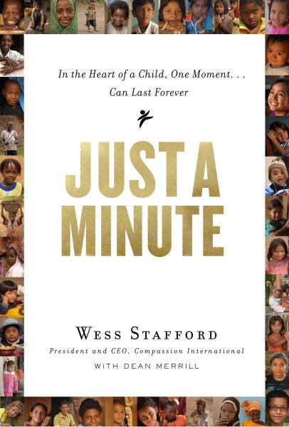 Just a Minute: In the Heart of a Child, One Moment ... Can Last Forever cover