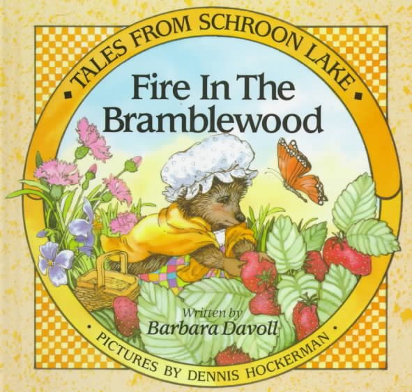 Fire in the Bramblewood (Tales from Schroon Lake) cover