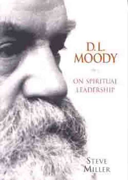 D.L. Moody on Spiritual Leadership cover