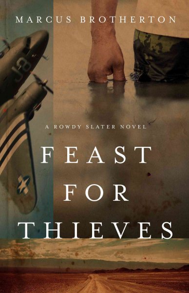 Feast for Thieves: A Rowdy Slater Novel cover