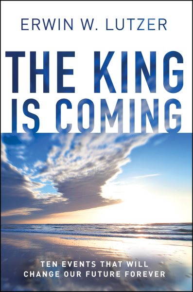 The King is Coming: Ten Events That Will Change Our Future Forever cover
