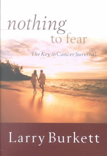 Nothing to Fear: The Key to Cancer Survival cover