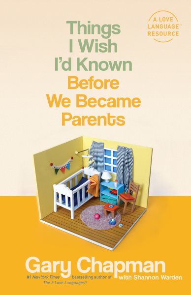 Things I Wish I'd Known Before We Became Parents cover