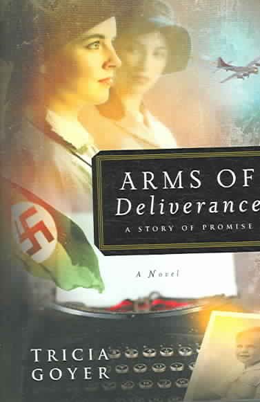 Arms of Deliverance: A Story of Promise (The Liberator Series, Book 1) cover