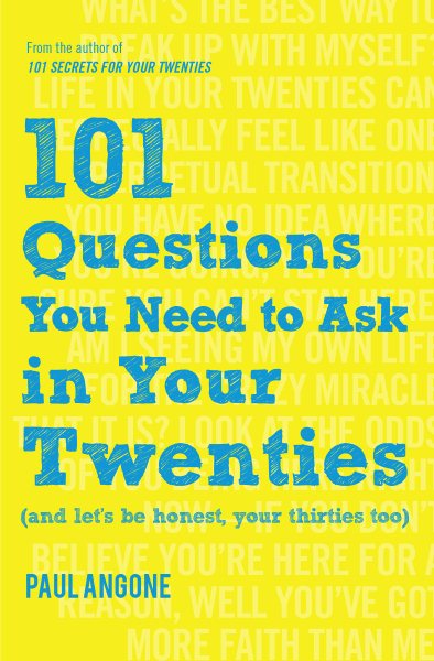 101 Questions You Need to Ask in Your Twenties: (And Let's Be Honest, Your Thirties Too) cover