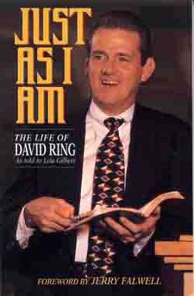 Just As I Am: The Life of David Ring cover