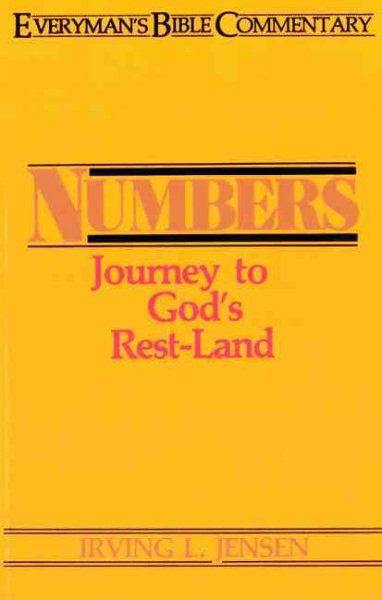 Numbers- Everyman's Bible Commentary: Journey to God's Rest-Land (Everyman's Bible Commentaries) cover