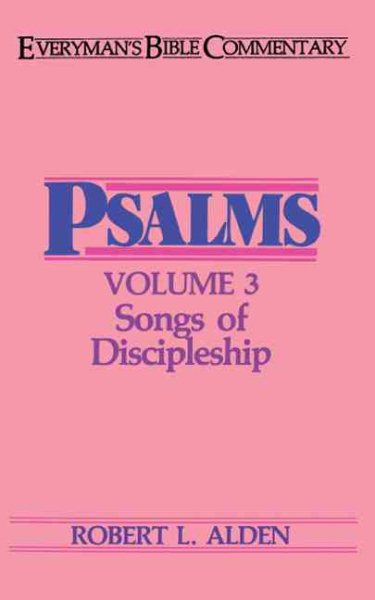 Psalms Volume 3- Everyman's Bible Commentary: Songs of Discipleship (Everyman's Bible Commentaries) (v. 3) cover