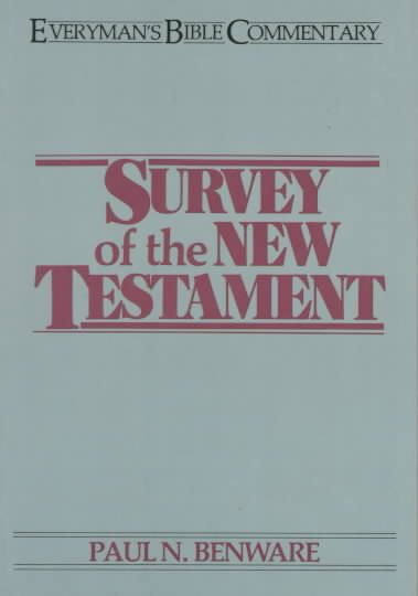 Survey of the New Testament (Everyman's Bible Commentary)