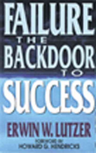 Failure: The Back Door to Success cover