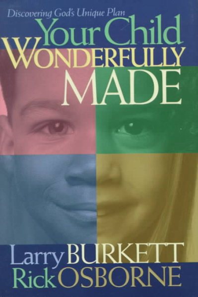 Your Child: Wonderfully Made: Parenting from God's Blueprint for You and Your Child cover