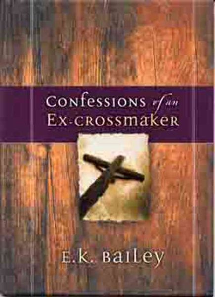 Confessions of an Ex-Crossmaker cover
