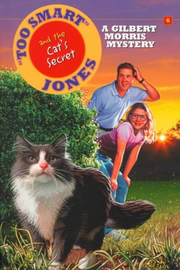 Too Smart Jones and the Cat's Secret (Too Smart Jones Series #6) cover