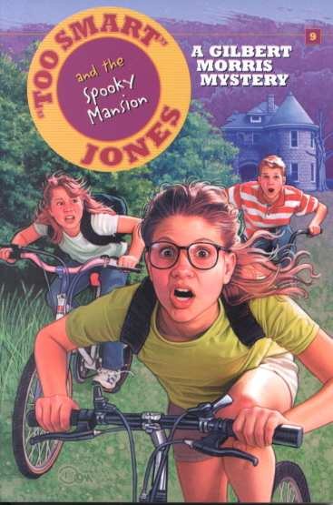 Too Smart Jones and the Spooky Mansion (Too Smart Jones Series #9) cover